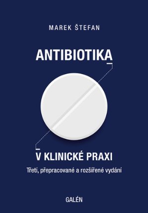 Antibiotika v klinické praxi