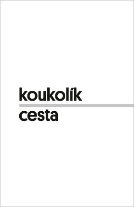 Cesta: Dál je nekončící obzor