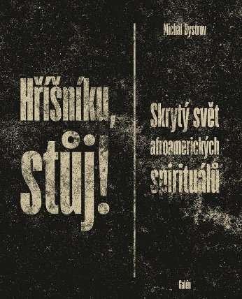 Hříšníku stůj