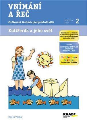Kuliferda. Vnímání a řeč