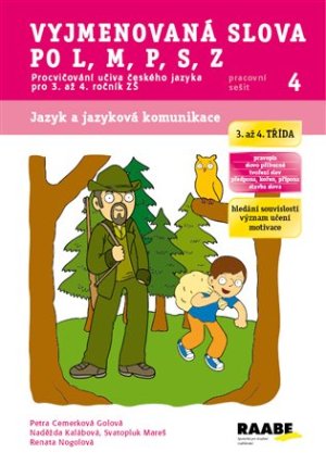 Vyjmenovaná slova po L, M, P, S, Z - Pracovní sešit 4