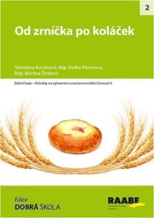 Od zrníčka po koláček
