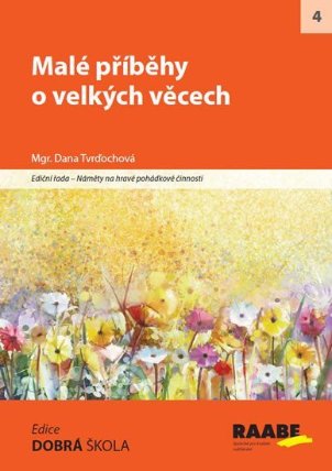 Malé příběhy o velkých věcech