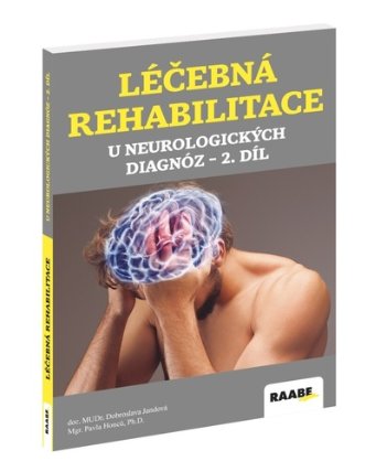 Léčebná rehabilitace u neurologických diagnóz