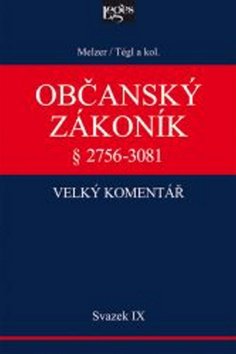 Občanský zákoník IX. svazek, § 2894-3081 Závazky z deliktů a z jiných právních důvodů