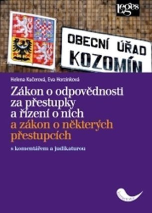 Zákon o odpovědnosti za přestupky a řízení o nich a zákon o některých přestupcích s koment
