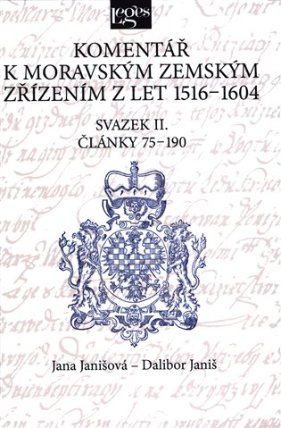 Komentář k moravským zemským zřízením z let 1516-1604