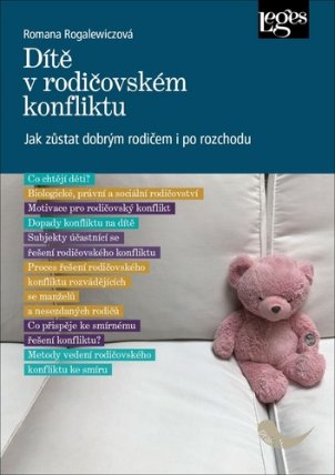 Dítě v rodičovském konfliktu - Jak zůstat dobrým rodičem i po rozchodu