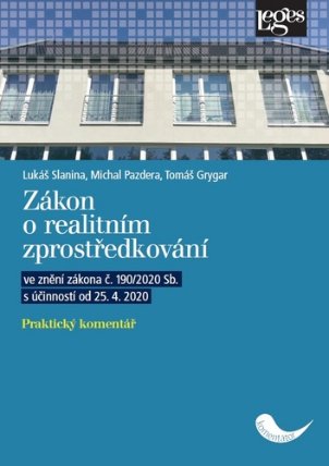 Zákon o realitním zprostředkování - Praktický komentář ve znění zákona č. 190/2020 Sb. s ú