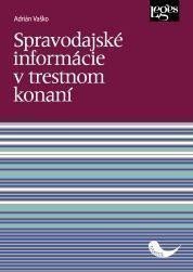 Spravodajské informácie v trestnom konaní