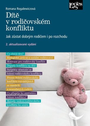 Dítě v rodičovském konfliktu - Jak zůstat dobrým rodičem i po rozchodu