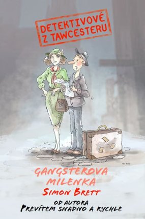 Detektivové z Tawcesteru - Gangsterova milenka
