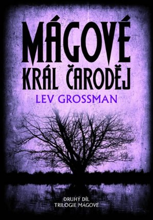 Mágové - Král čaroděj