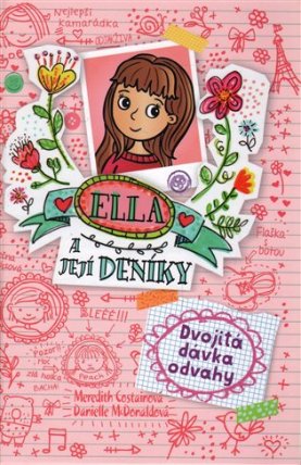 Ella a její deníky 1 - Dvojitá dávka odvah