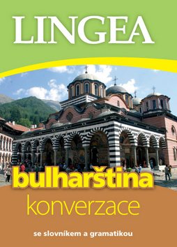 Bulharština - konverzace se slovníkem a gramatikou