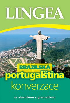 Brazilská portugalština - konverzace se slovníkem a gramatikou