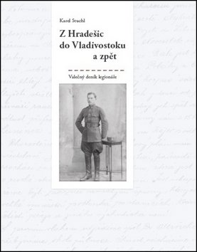 Z Hradešic do Vladivostoku a zpět