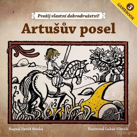 Gamebook: Artušův posel