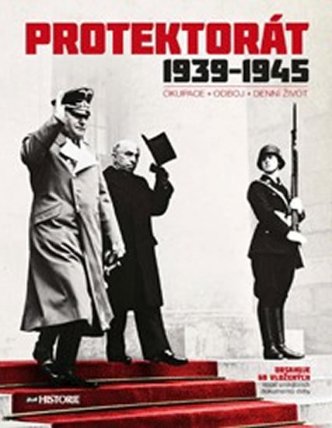 Protektorát 1939-1945 (Okupace - Odboj -