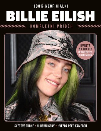 Billie Eilish – Kompletní příběh