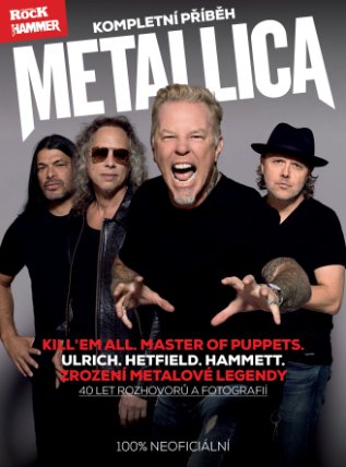 Metallica - kompletní příběh - 3. vydání