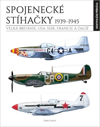 Spojenecké stíhačky 1939-1945 (identifikační příručka)