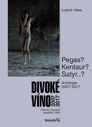 Divoké víno 2007-2017