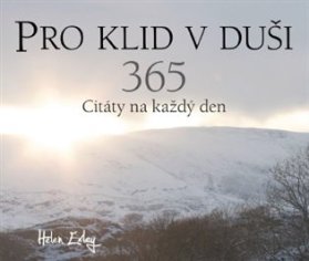 Pro klid v duši 365 - Citáty na každý den