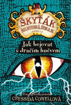 Jak bojovat s dračím hněvem (Škyťák Šelmovská Štika III.) 12