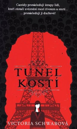 Tunel kostí (Cassidy Blake 2)