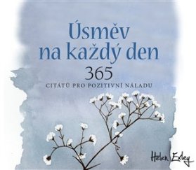 Úsměv na každý den - 365 citátů pro pozitivní náladu