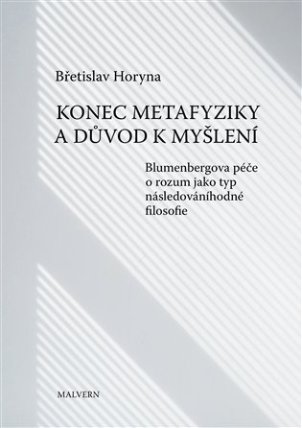 Konec metafyziky a důvod k myšlení