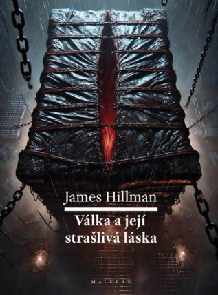 Válka a její strašlivá láska