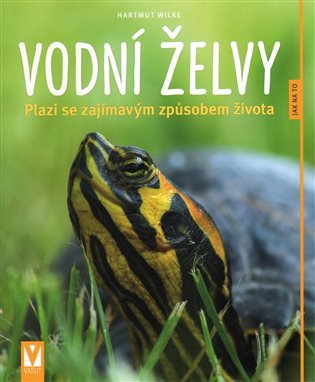 Vodní želvy - Jak na to