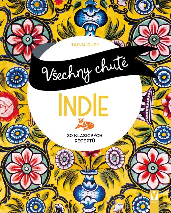 Všechny chutě Indie