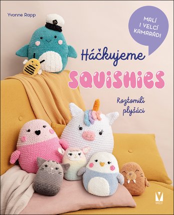 Háčkujeme squishies - Roztomilí plyšáci