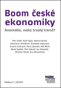 Boom české ekonomiky - Anomálie, nebo trvalý trend?