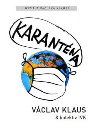 Karanténa - Přežije naše svoboda éru pandemie?