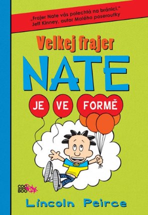 Velkej frajer Nate 7 - Je ve formě