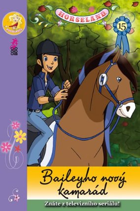 Horseland 15 - Baileyho nový kamarád