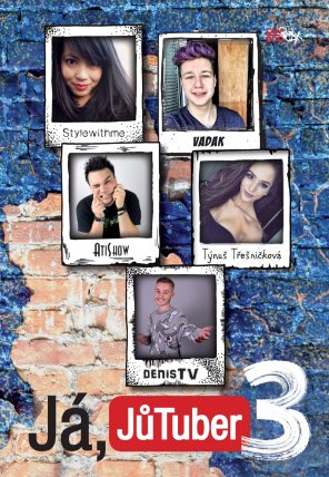 Já, JůTuber 3