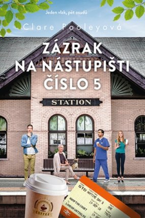 Zázrak na nástupišti číslo 5