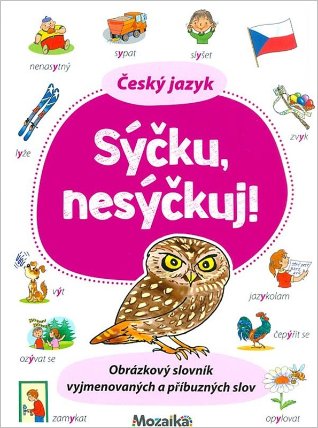Český jazyk Sýčku nesýčkuj!