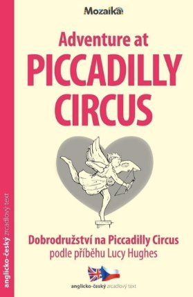 Dobrodružství na Piccadilly Circus / Adventure at Piccadilly Circus - Zrcadlová četba (A1-