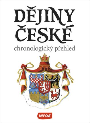 Dějiny české - chronologický přehled