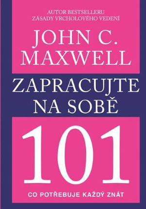 Zapracujte na sobě 101