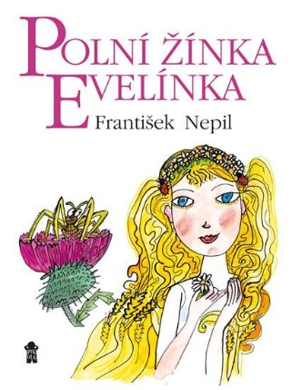 Polní žínka Evelínka