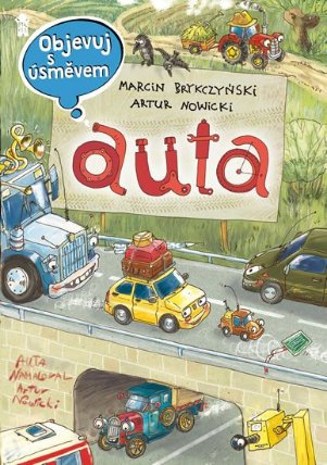 Objevuj s úsměvem: AUTA