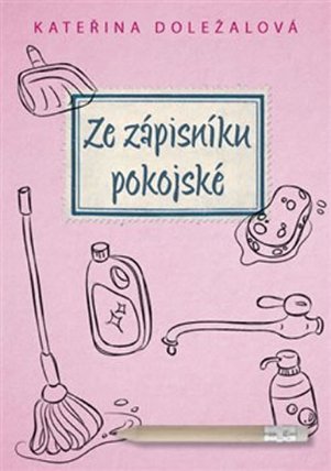 Ze zápisníku pokojské