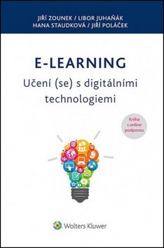 E-learning Učení (se) s digitálními technologiemi